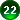 22