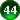 44