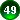 49