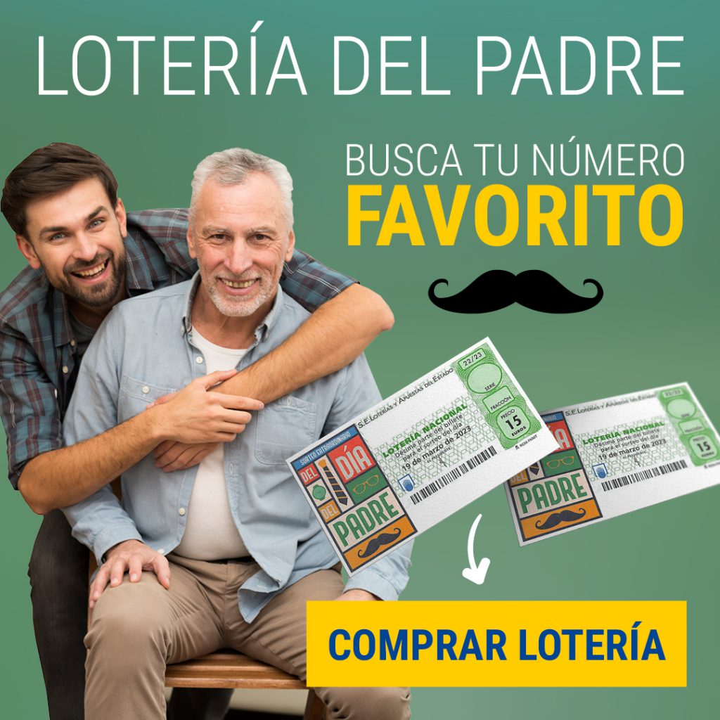 El Sorteo Extraordinario del Día del Padre 2023 ya está a la venta