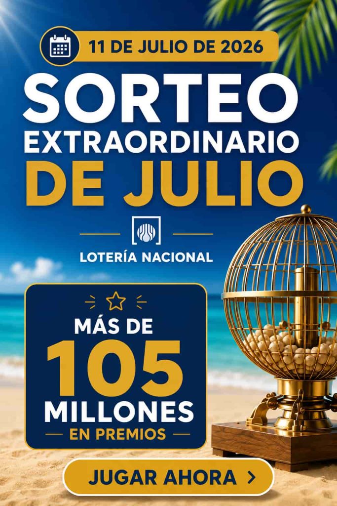sorteo extraordinario lotería nacional de julio